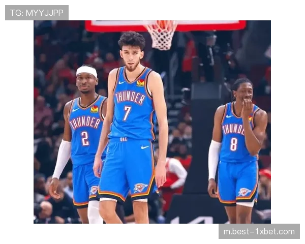 雷霆六连胜展现联盟第一统治力 亚历山大率队攻防效率均列前茅